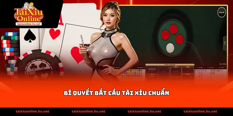 bi quyet bat cau tai xiu chuan